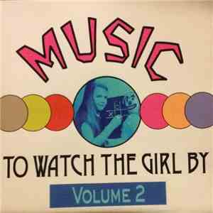 Various - Music To Watch The Girl By Vol 2