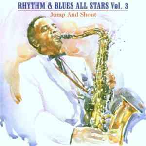 Various - Rhythm & Blues All Stars Vol.3: Jump And Shout