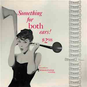 Various - Something For Both Ears! (A Stereophonic Demonstration Recording)