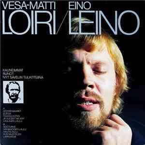 Vesa-Matti Loiri - Eino Leino