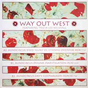 Way Out West Featuring Tricia Lee Kelshall - Mindcircus (Remixes)