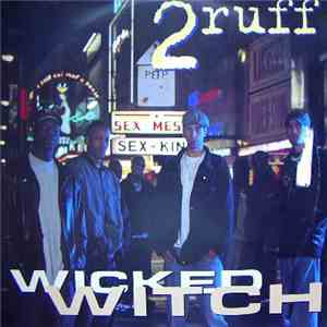 2ruff - Wicked Witch