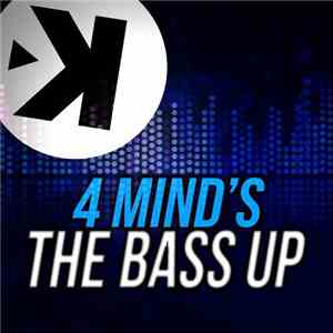 4 Mind's - The Bass Up