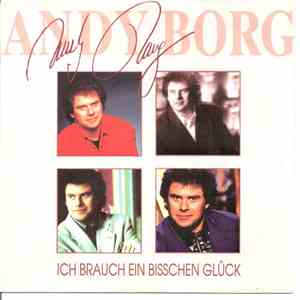 Andy Borg - Ich Brauch Ein Bisschen Glück
