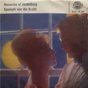 Anne Gray / Gerd Fitz - Memories Of Heidelberg / Spanisch War Die Nacht