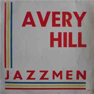 Avery Hill Jazzmen - Avery Hill Jazzmen