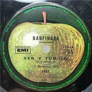 Badfinger - Ven Y Tómalo = Come And Get It