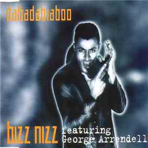 Bizz Nizz Featuring George Arrendell - Dabadabiaboo