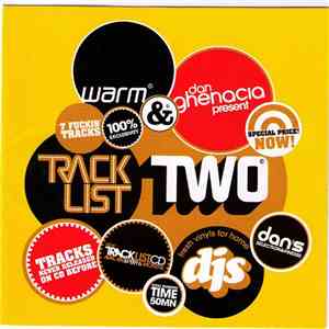 Dan Ghenacia - Warm & Dan Ghenacia Present Tracklist Two