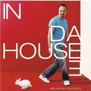 Daniel Desnoyers - In Da House 3