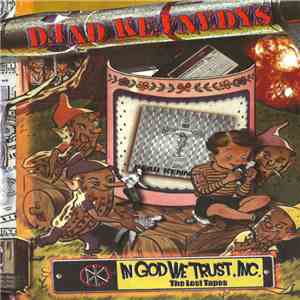 Dead Kennedys - In God We Trust, Inc. - The Lost Tapes