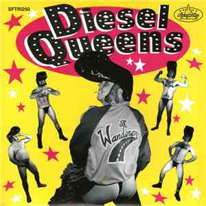 Diesel Queens - The Wanderer