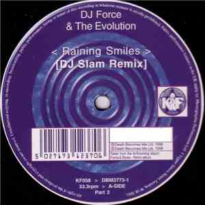 DJ Force & The Evolution - Raining Smiles (DJ Slam Remix)