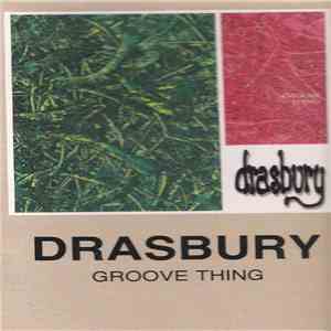 Drasbury - Groove Thing