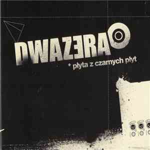 DwaZera - Płyta Z Czarnych Płyt