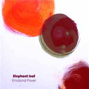 Elephant Leaf - Emotional Power