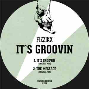 Fizzikx - It's Groovin