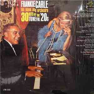 Frankie Carle, His Piano And Orchestra - 30 Hits Of The Tuneful '20s