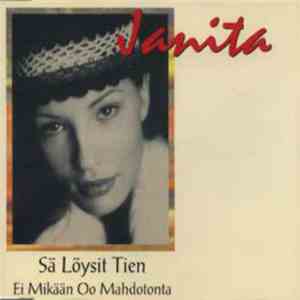 Janita - Sä Löysit Tien