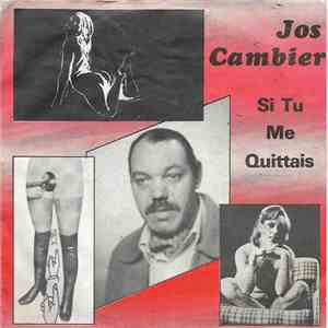 Jos Cambier - Si Tu Me Quittais