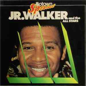Jr. Walker And The All Stars - Motown Special Jr. Walker And The All Stars