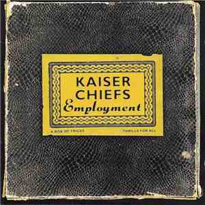 Kaiser Chiefs - Employment