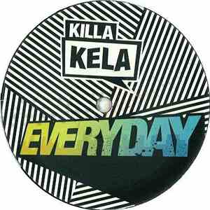Killa Kela - Everyday