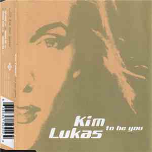 Kim Lukas - To Be You
