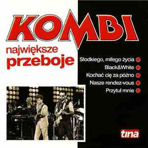 Kombi - Największe Przeboje