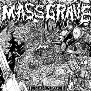 MassGrave / Think Don't Pray - Human Plague / Untitled