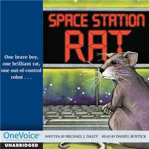 Michael J. Daley - Space Station Rat