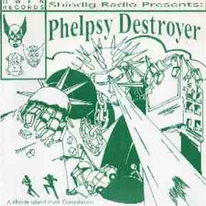 Mole People, The F.I.D.'s, The Toss Offs - Phelpsy Destroyer