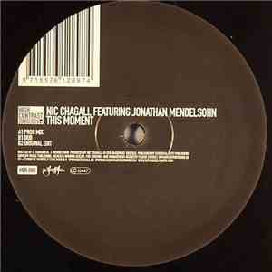 Nic Chagall Featuring Jonathan Mendelsohn - This Moment