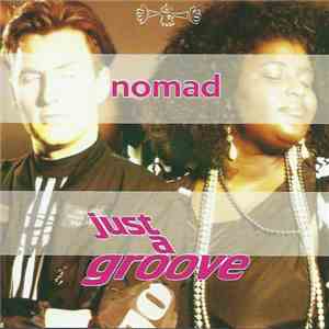 Nomad - Just A Groove