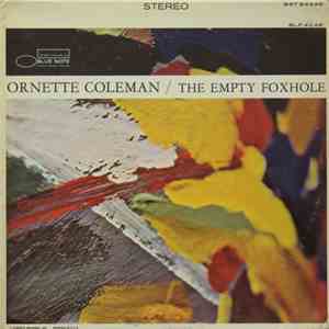 Ornette Coleman - The Empty Foxhole