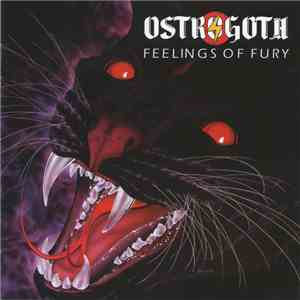 Ostrogoth - Feelings Of Fury & Too Hot