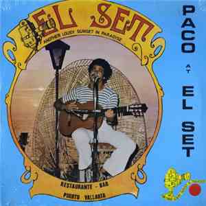 Paco Martín - Paco At El Set