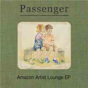 Passenger - Amazon Artist Lounge EP