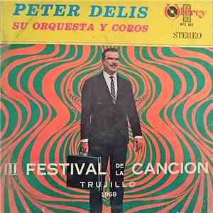 Peter Delis Y Su Orquesta - III Festival de La Cancion Trujillo 1968