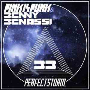 Pink Is Punk & Benny Benassi - Perfect Storm