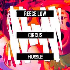 Reece Low - Circus