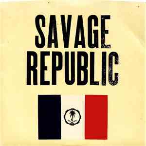 Savage Republic - Viva La Rock 'N' Roll