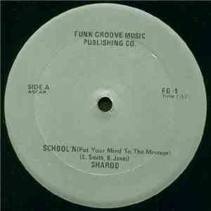 Sharod - School'n (Put Your Mind To The Message)