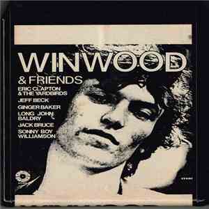 Stevie Winwood - Winwood & Friends