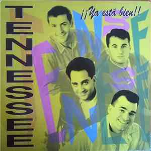 Tennessee  - ¡¡Ya Está Bien!!