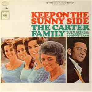 The Carter Family With Special Guest Johnny Cash - Keep On The Sunny Side