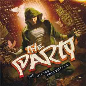 The Gifted Collective - The Party