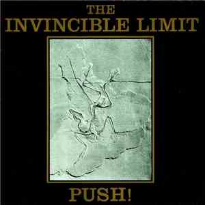 The Invincible Limit - Push!