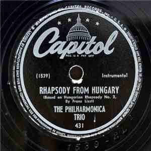 The Philharmonica Trio - Rhapsody From Hungary / Two O'Clock Boogie