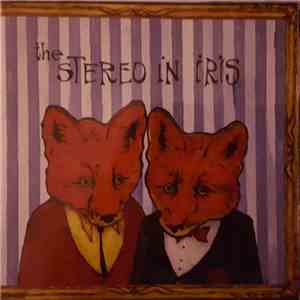 The Stereo In Iris - The Great Mysteries Of Jonah White